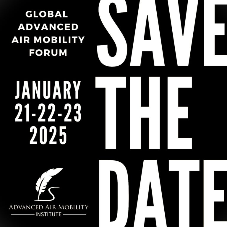 Save the Date for 2025 Global AAM Forum Advanced Air Mobility Intl